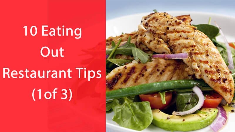 10 Eating Out Restaurant Tips (1 of 3) 1 10 Eating Out Restaurant Tips 1of 3