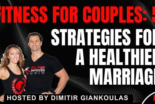 Fitness for Couples 5 Strategies for a Healthier Marriage EP05
